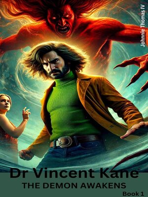 cover image of Dr Vincent Kane  the Demon Awakens